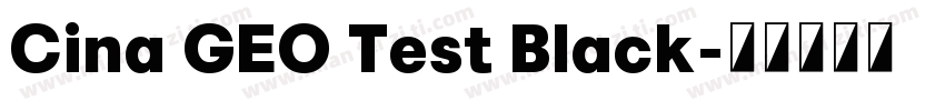 Cina GEO Test Black字体转换